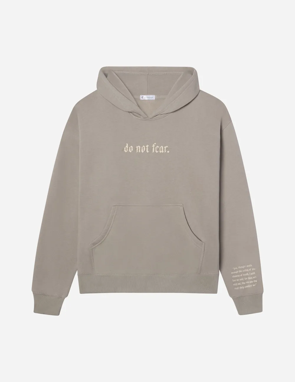 Do Not Fear Grey Unisex Hoodie